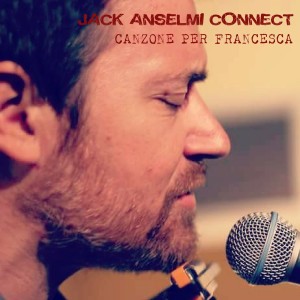 cover_singolo_jack_anselmi_Canzone_per_francesca