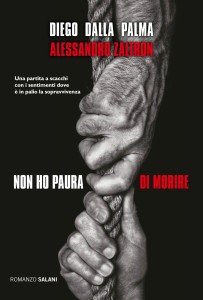 Non Ho Paura di Morire_Dalla Palma_Zaltron_Cover