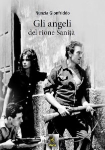 “Gli angeli del rione Sanità”_Nunzia Gionfriddo