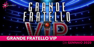 “Grande Fratello Vip”