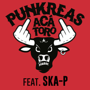 Punkreas Aca Toro feat Ska P single