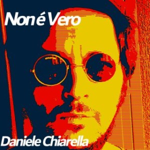 daniele chiarella non è vero.
