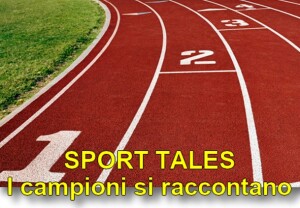 I campioni si raccontano