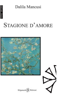 Stagione d'amore di Dalila Mancusi