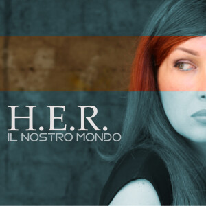 01. Copertina Her - Il nostro Mondo
