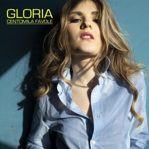 Gloria "Centomila "Favole"